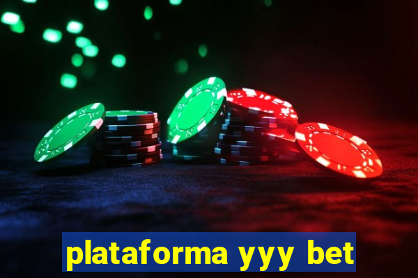 plataforma yyy bet